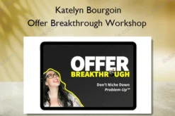 Offer Breakthrough Workshop – Katelyn Bourgoin