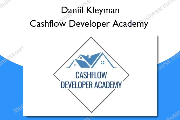 Cashflow Developer Academy – Daniil Kleyman Cashflow Developer Academy – Daniil Kleyman