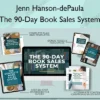 The 90-Day Book Sales System – Jenn Hanson-dePaula