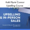 Upselling Course – Kelli Marie Connor Upselling Course – Kelli Marie Connor