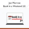 Book in a Weekend 2.0 – Jon Morrow