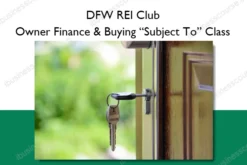 Owner Finance & Buying “Subject To” Class – DFW REI Club