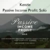 Passive Income Profit: Solo – Kenzie