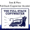 The Full-Stack Copywriter Accelerated – Svet & Merc
