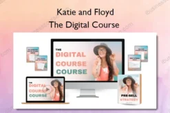 The Digital Course – Katie and Floyd