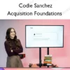 Acquisition Foundations – Codie Sanchez