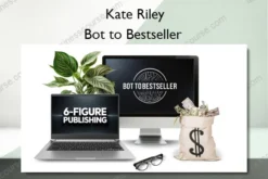 Bot to Bestseller – Kate Riley