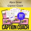 Caption Coach – Alyce Greer Caption Coach – Alyce Greer